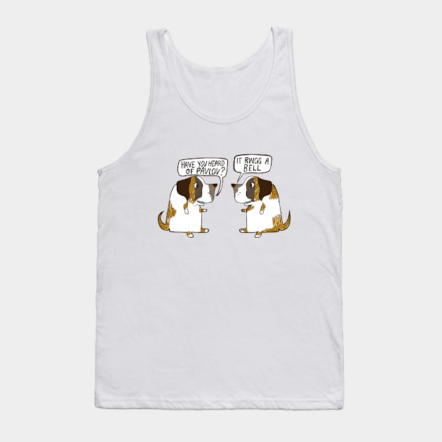 Pavlov's Dogs Tank Top by Pixelmania